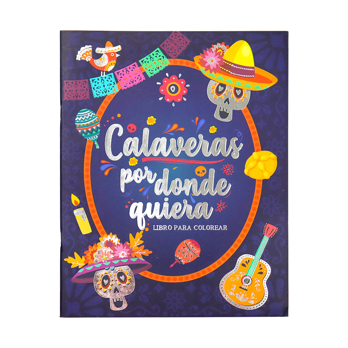 Libro para Colorear "Calaveras por donde quiera"