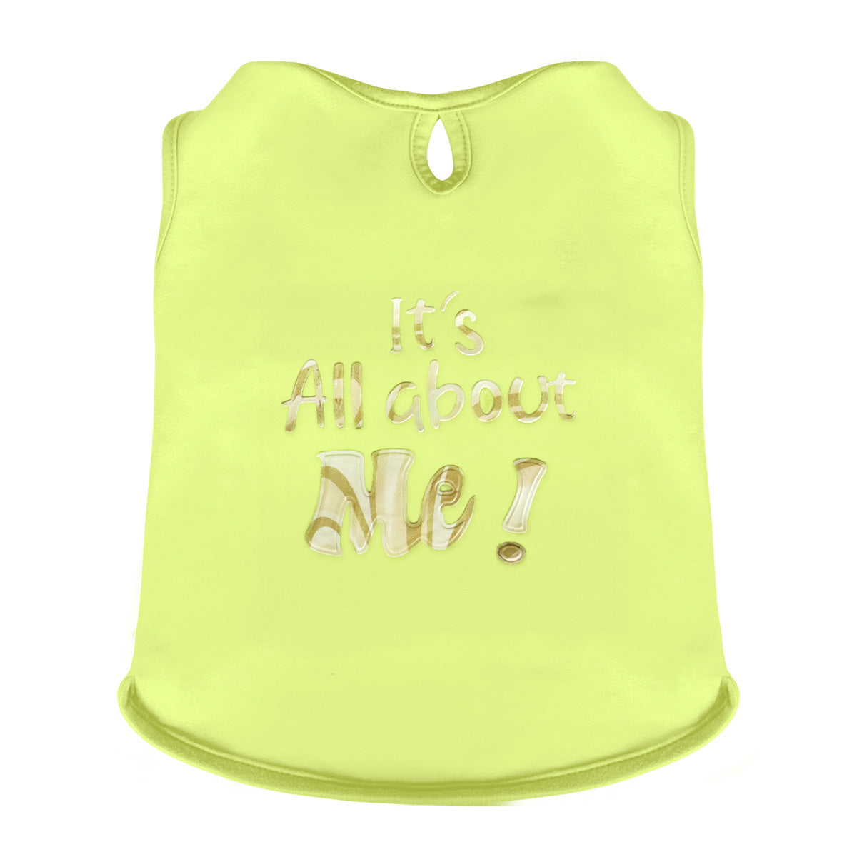 Ropa para Mascota "It's all about me"