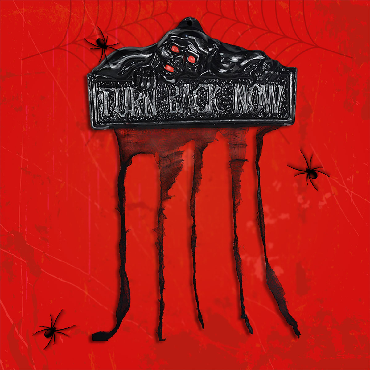 Turn Back Now, Letrero Colgante, Halloween