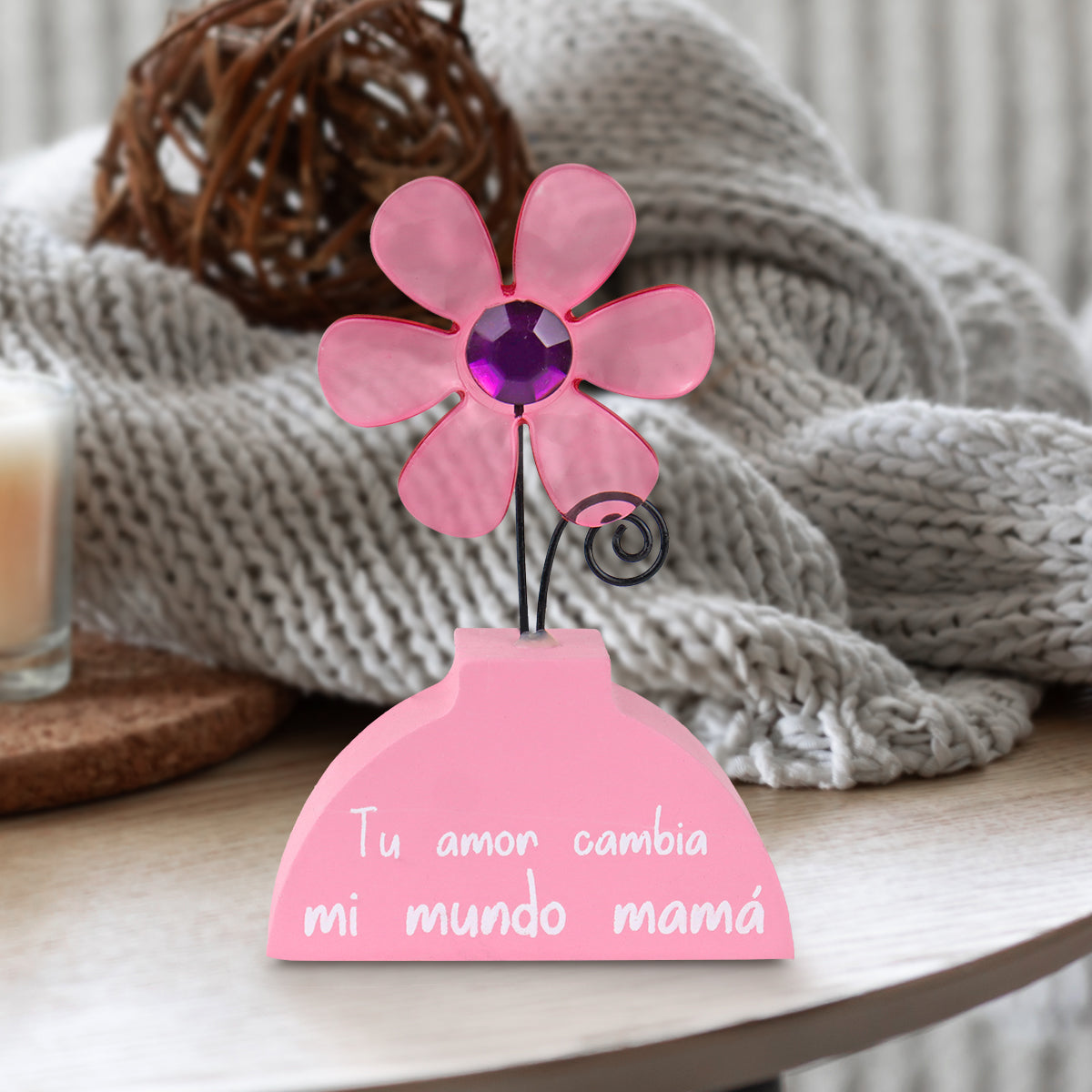 Flor Decorativa para Mesa, "Tu amor cambia mi mundo mamá", Color Rosa