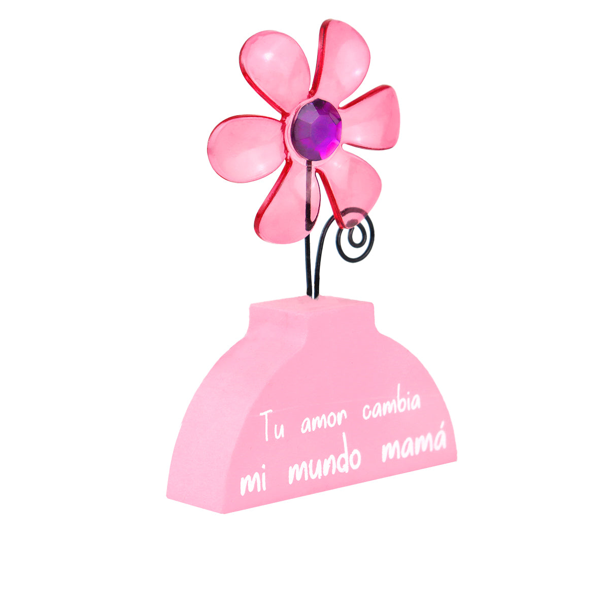 Flor Decorativa para Mesa, "Tu amor cambia mi mundo mamá", Color Rosa