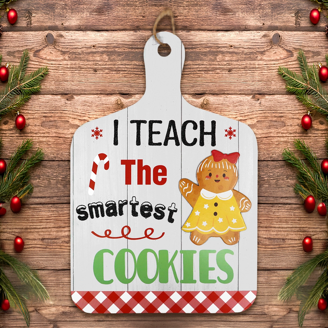 Decoración Colgante Navideña, I Teach The Smartest Cookies