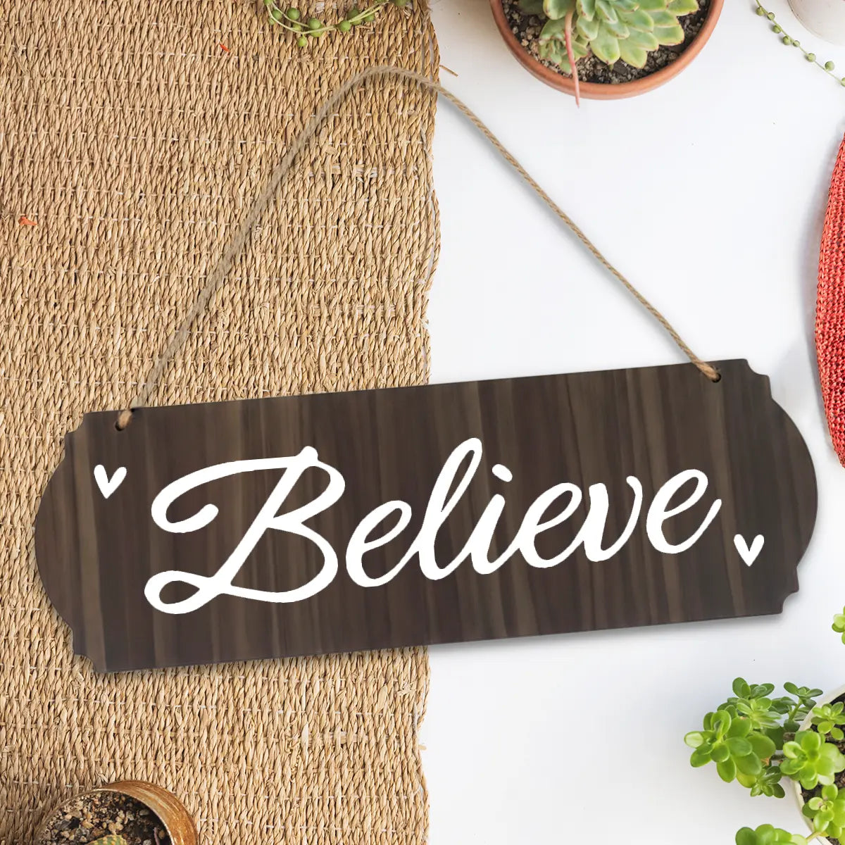 Letrero Colgante, Believe