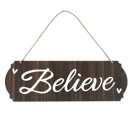 Letrero Colgante, Believe