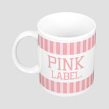 Taza, Pink Label, 325 ml